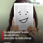 La salud emocional también necesita revisión: cómo cuidar tu mente a tiempo